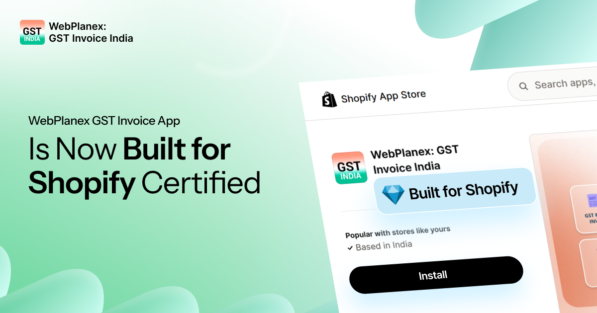 WebPlanex GST Invoice App displaying Built for Shopify certification badge with GST invoicing dashboard